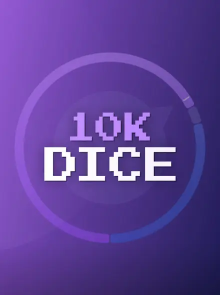 10k Dice