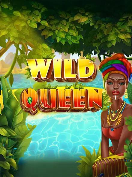 Wild Queen